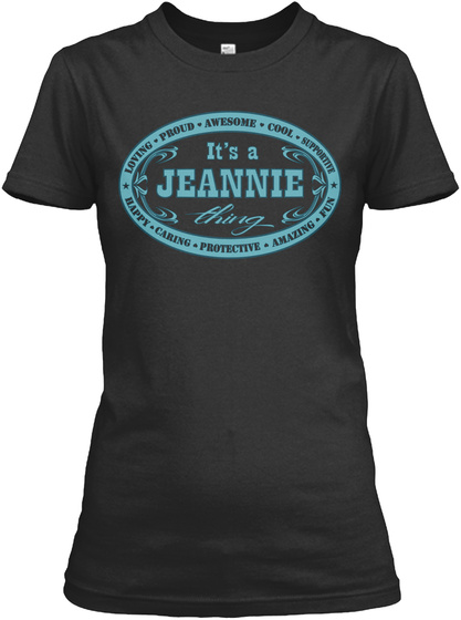 It's A Jeannie Thing Black T-Shirt Front