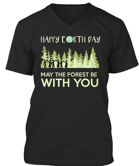 Earth Day May The Forest Be With You