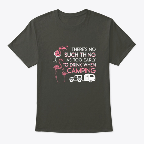No Thing Early Camping Flamingo Wine Shi Smoke Gray T-Shirt Front