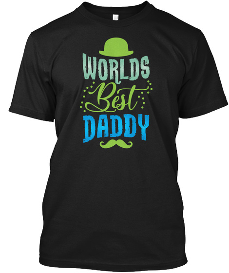 Father Fathers Day Best Daddy Gift Shirts