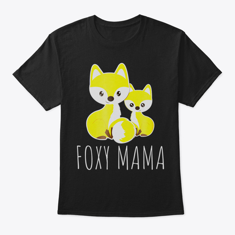 Cute Fox Shirt Women Foxy Mama Funny Tee Black T-Shirt Front
