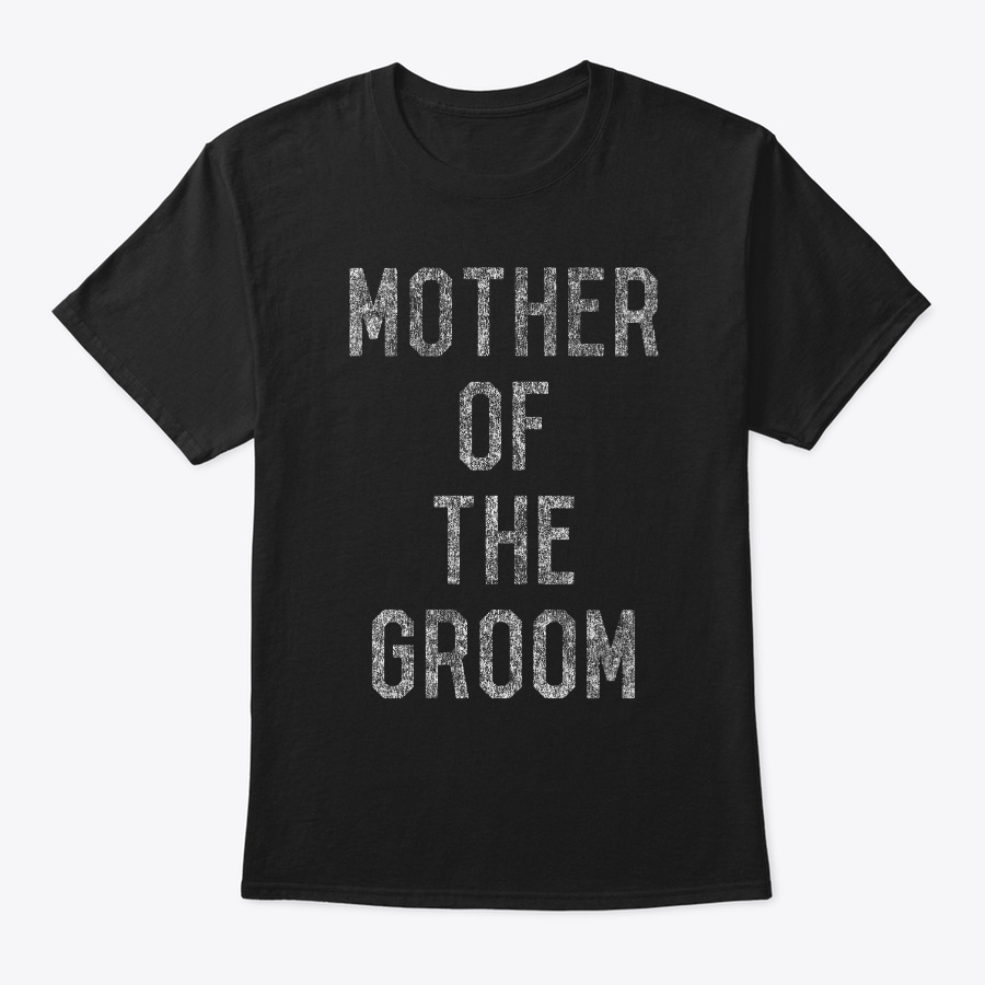 Mother Of The Groom Unisex Tshirt