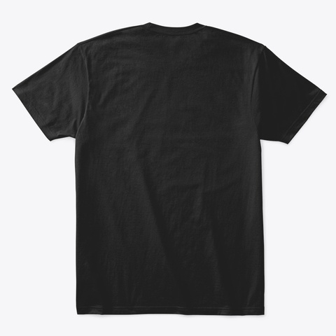 Support Your Local Music Scene  Black T-Shirt Back