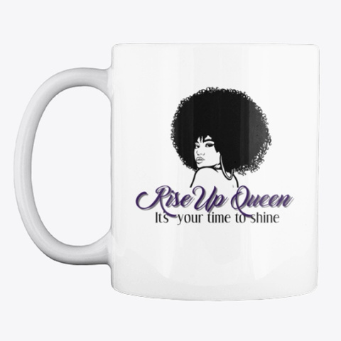 Rise Up Queen Afro Mug White Camiseta Front