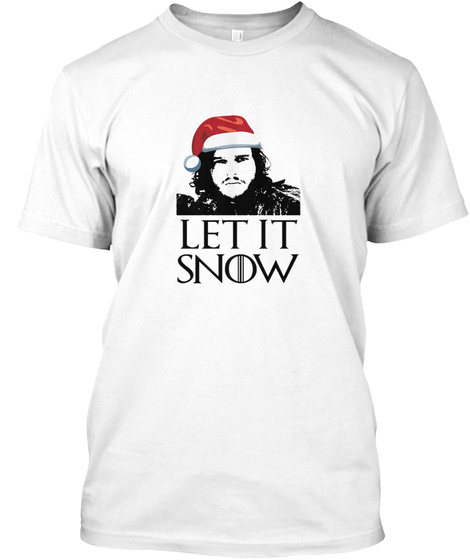Let It Snow White T-Shirt Front