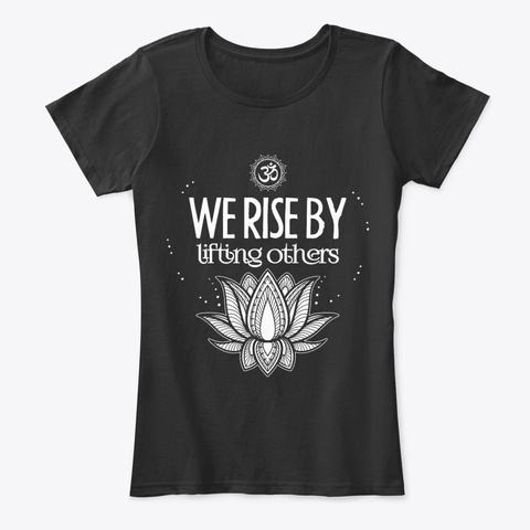We Rise Tee! Black T-Shirt Front