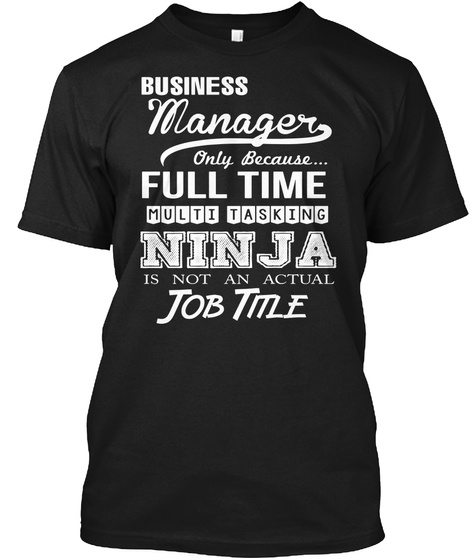 Business Manager Black T-Shirt Front