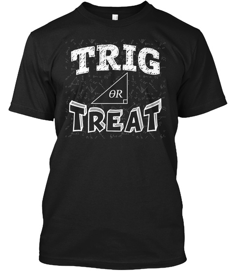 Trig Or Treat Black T-Shirt Front