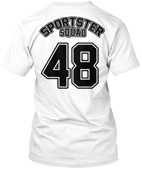 Sportster Squad 48 White T-Shirt Back