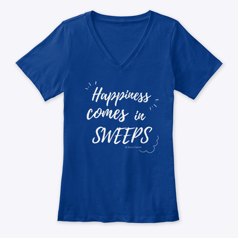 Happiness Comes In Sweeps True Royal T-Shirt Front