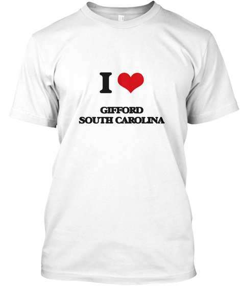 I Gifford South Carolina White T-Shirt Front