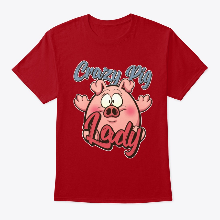 Crazy Pig Lady Pig Piglet Oink Unisex Tshirt