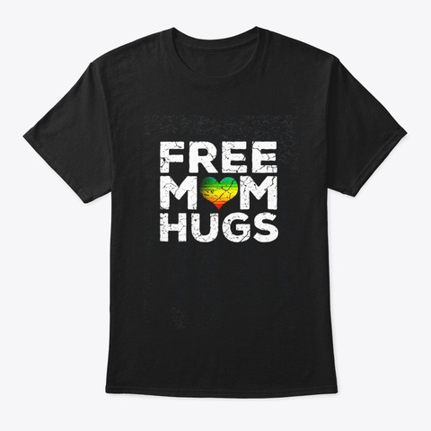 Free Mom Hugs Rainbow Lgbt Gay Pride Black T-Shirt Front