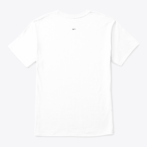 Carl's Clothing White T-Shirt Back