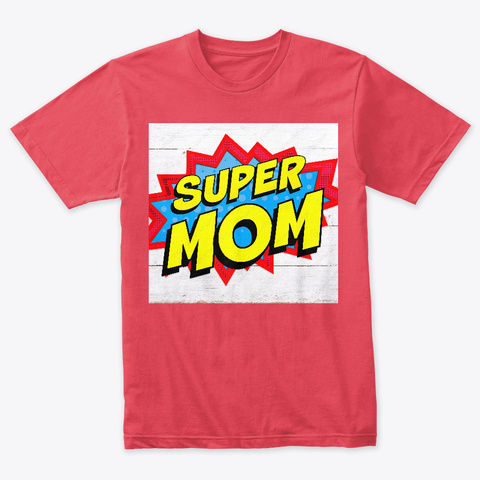 Super Mom Tshirt Vintage Red Camiseta Front