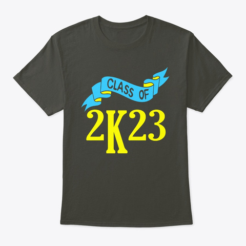Class Of 2k23 2023 Graduation Back To Smoke Gray T-Shirt Front