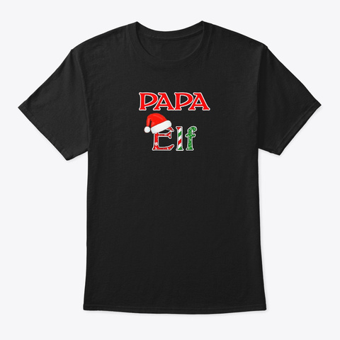 Christmas Holiday Papa Elf Black T-Shirt Front