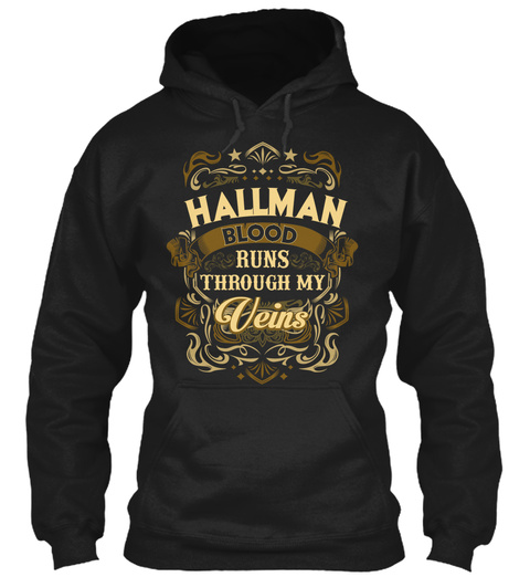 Hallman Blood Thru My Veins Black T-Shirt Front