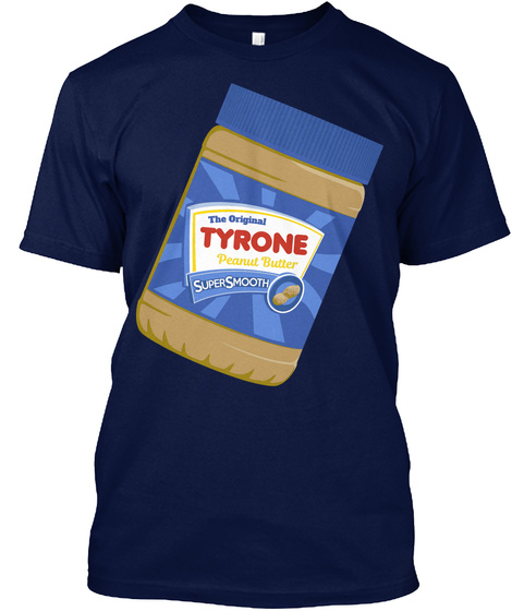The Original Tyrone Peanut Butter Navy T-Shirt Front