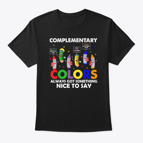Complementary Colors Artist Art Black Camiseta Front