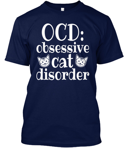 Ocd: Obsessive Cat Disorder Navy T-Shirt Front