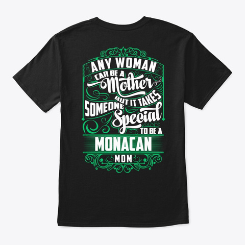 Special Monacan Mom Shirt Black T-Shirt Back