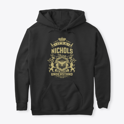 It's A Nichols Thing Black T-Shirt Front