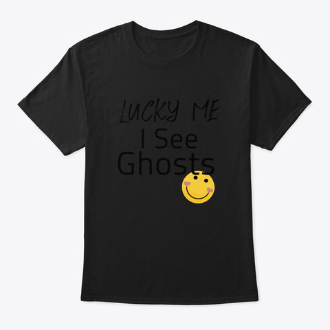 Lucky Me I See Ghosts Black áo T-Shirt Front