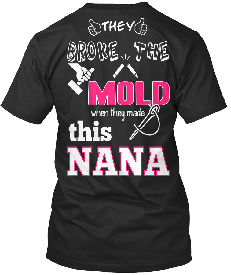 They Broke The Mold Nana