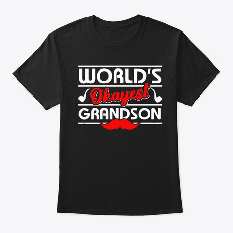World's Okayest Grandson Black T-Shirt Front