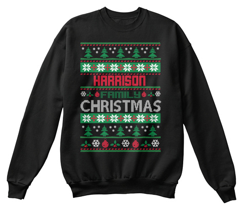 Harrison Family Christmas Black T-Shirt Front