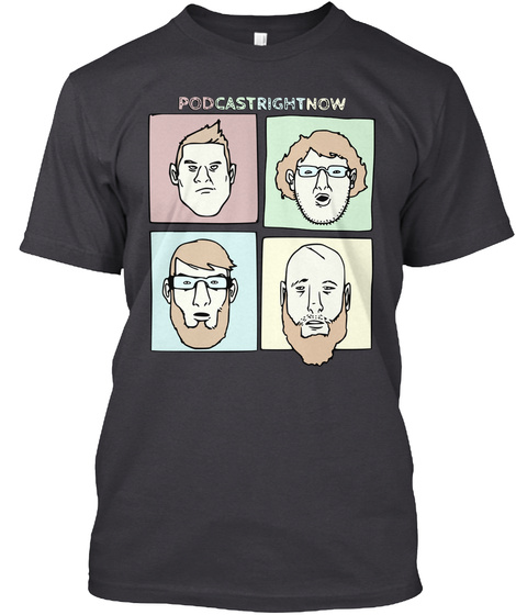 Podcastrightnow Charcoal Black T-Shirt Front