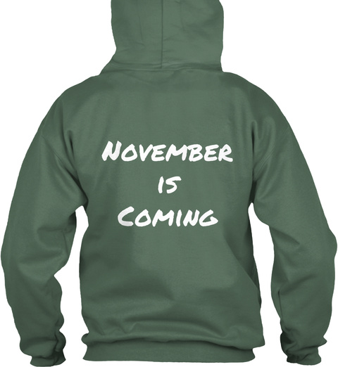 November Is Coming Moss Green T-Shirt Back