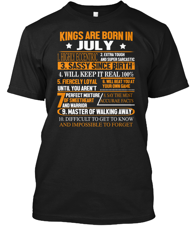 Kings Are Born In July Birthday Gift Unisex Tshirt