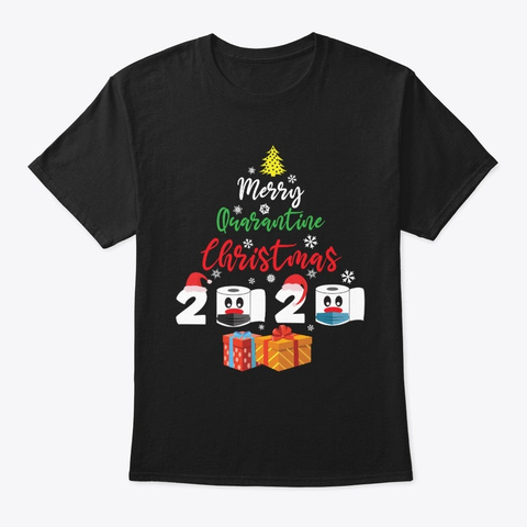 Merry Quarantine Christmas 2020 Tree  Black T-Shirt Front