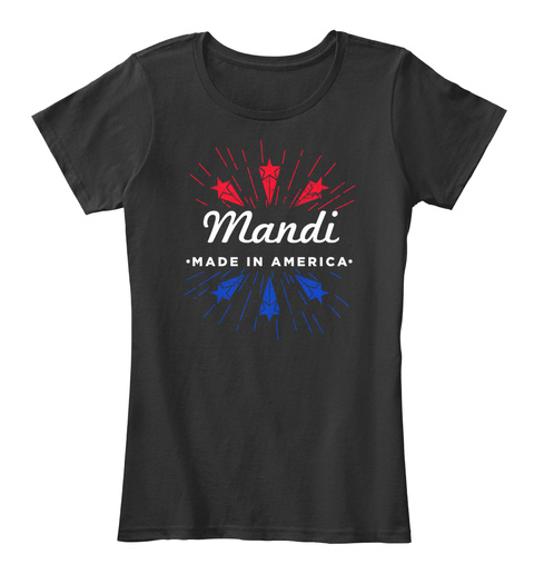 Mandi   Made In America Black T-Shirt Front