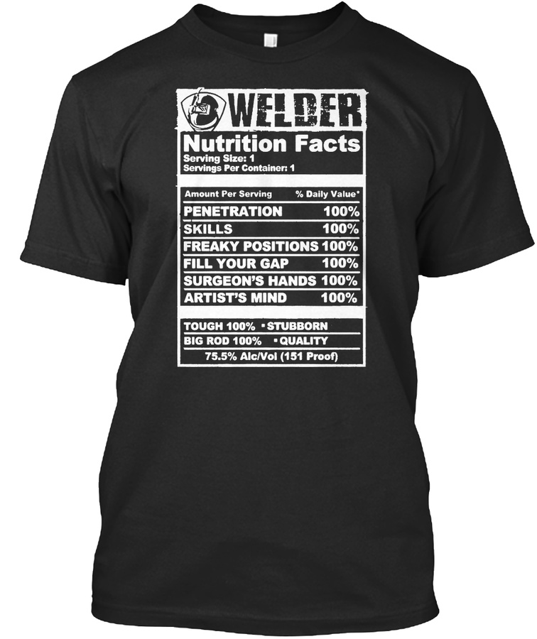 Welder - Nutrition Facts T Shirt