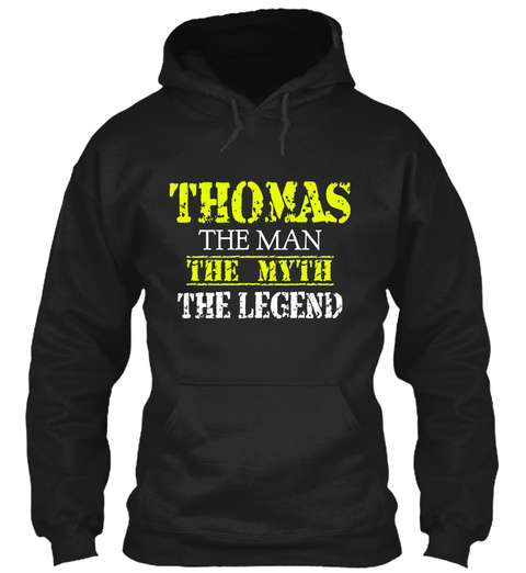 Thomas The Man The Myth The Legend Black T-Shirt Front