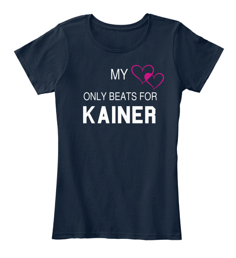 My Heart Only Beats For Kainer Tee