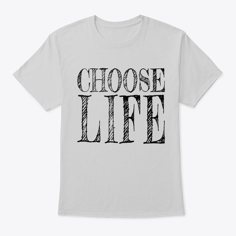 Choose Life Pro Life Right To Live Baby
