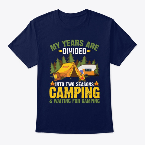 My Years Are Divided Into Two Seasons  Navy T-Shirt Front
