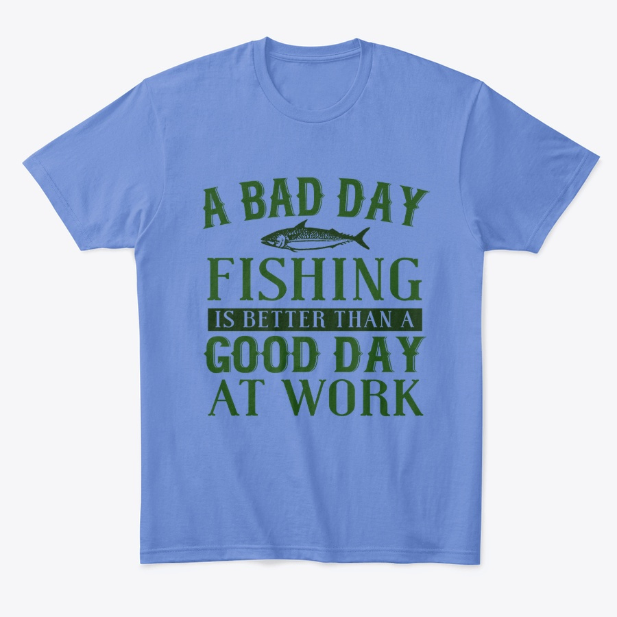 Fishing is better than Work Unisex Tshirt