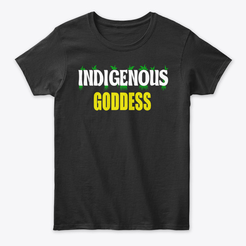 Indigenous Goddess Black T-Shirt Front