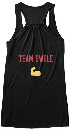 Team Swole  Black T-Shirt Back
