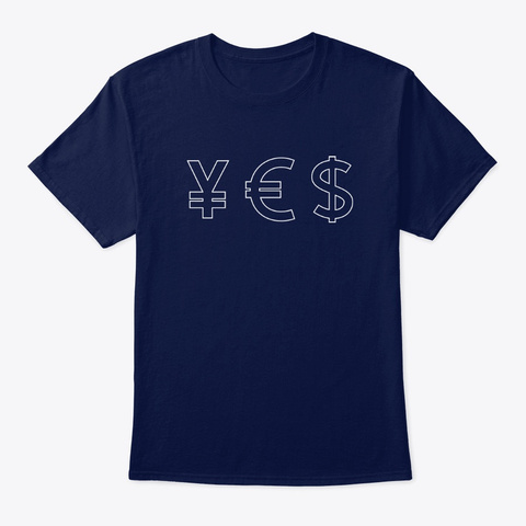 Currency Signs Symbol Dollar Euro Yes Navy Camiseta Front