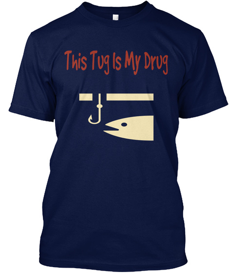 This Tug Is My Drug Navy T-Shirt Front