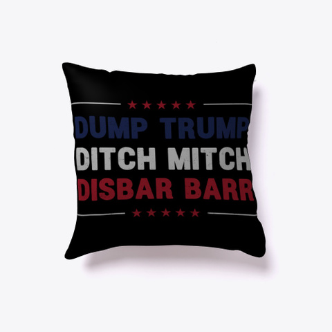 Anti Trump Mitch William Barr Dump Trump Black áo T-Shirt Front