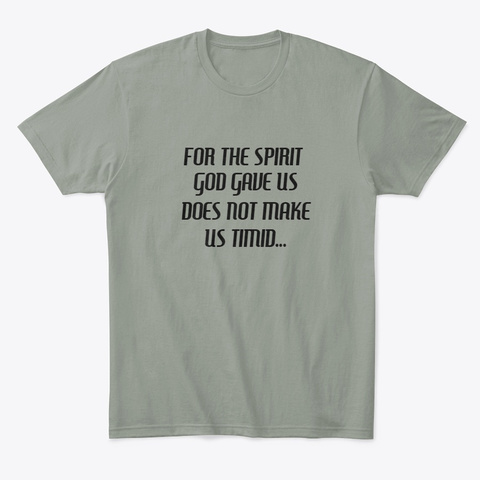 2 Timothy 1:7 Grey T-Shirt Front