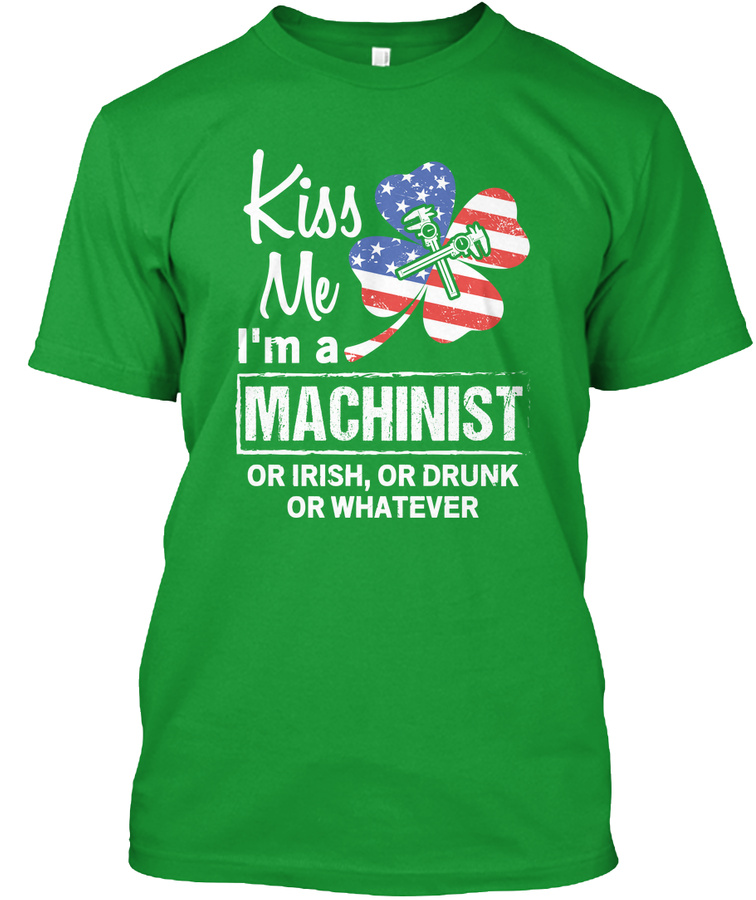 Kiss Me Im A Machinist