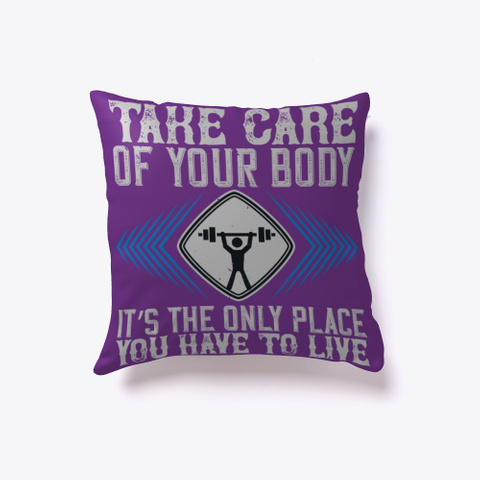 Take Care Of Your Body Purple T-Shirt Front
